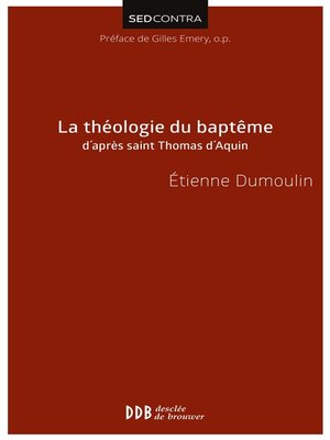 cover image of La théologie du baptême d'après saint Thomas d'Aquin